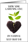 National Seed Swap Day January Plant in Heart Shaped Soil card