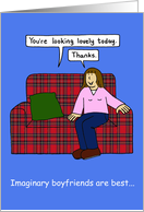 Imaginary Boyfriends are Best Romance Cartoon Humor card