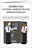 Systems Administrator Appreciation Day July Cartoon IT Men Cartoon card