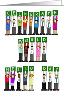 World Hello Day November 21st Cartoon Group of People card