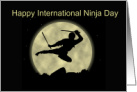 International Ninja Day December 5th NInja Silhouette at Night card