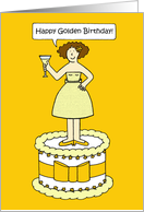 Happy Golden Birthday Cute Cartoon Lady on a Giant Cake card