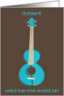 World Play Your Ukulele Day February 2nd Musical Instrument card