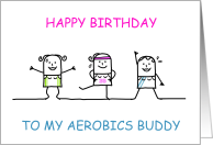 Happy Birthday aerobics buddy fun. card