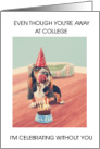 Happy Birthday Away at College Funny Dog in Party Hat with a Cake card