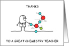 Thanks to Chemistry Teacher Cartoon Scientist with Molecules card