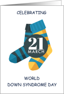 World Down Syndrome Day March 21st Blue and Yellow Striped Socks card