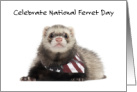 National Ferret Day April 2nd Ferret Wearing USA Necktie card