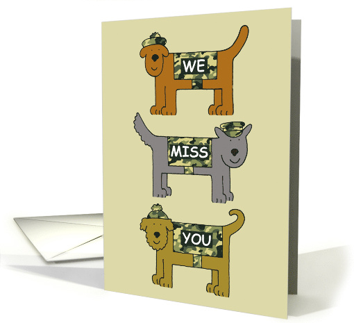 Military Missing You Cartoon Dogs in Camouflage Coats and Hats card