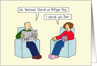 National Cherish An Antique Day April 9th Relationship Humor Cartoon card