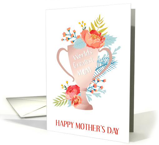 Happy Mother's Day for Incarcerated Mom Flowers and Trophy card