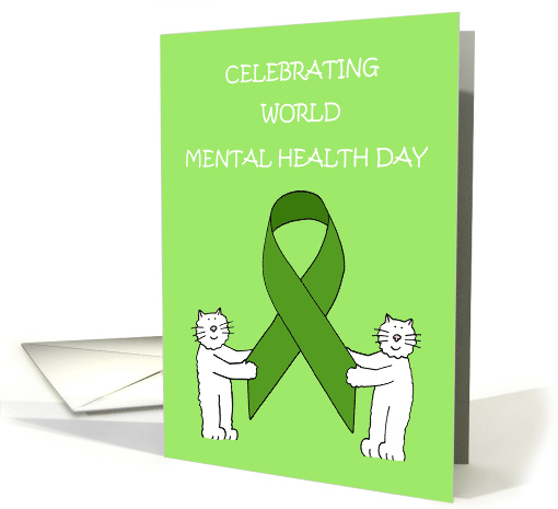 World Mental Health Day October 10th Cats and Green Ribbon card