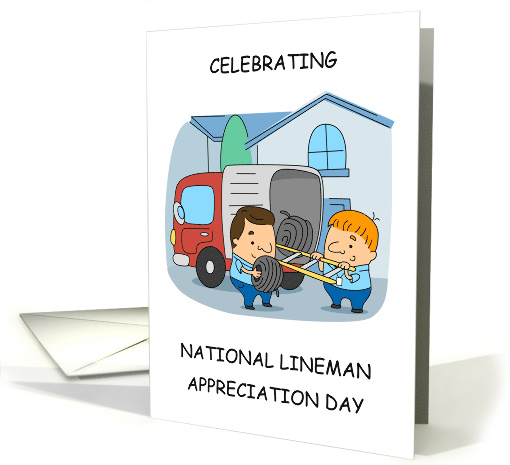 National Lineman Appreciation Day April 18th Lineman Cartoon card