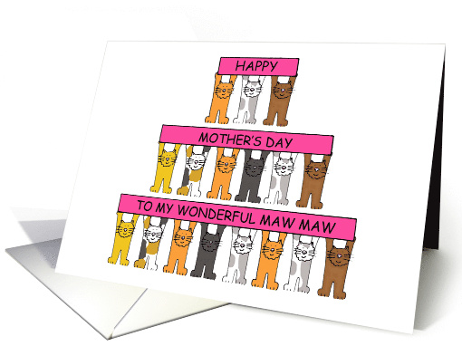 Happy Mother's Day to Maw Maw Cartoon Cats Holding Banners Up card