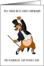 National Tap Dancing Day May 25th Cartoon Bear in Top Hat card