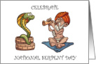 National Serpent Day February 1st Snake Charmer Cartoon card