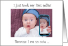Baby’s First Selfie Cute Smiling Baby with Mobile Phone card