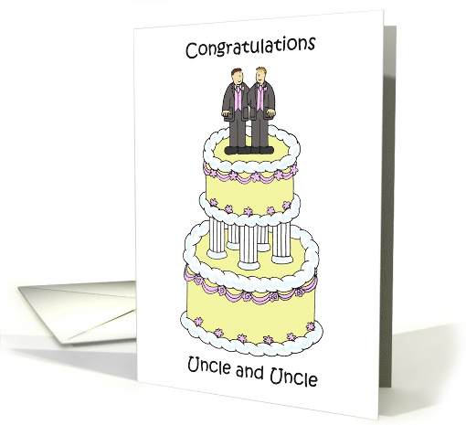 Gay Uncle Wedding Congratulations Two Grooms Standing on a Cake card