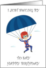 Sky Diver Happy Birthday Humor Lady Parachutist Cartoon card