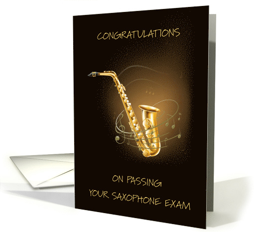 Congratulations on Passing Saxophone Exam, Instrument and Music. card