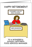 Happy Retirement School Cafeteria Food Services Manager to Personalize card