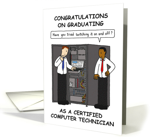 Congratulations Computer Technician Graduate. card (1536772)