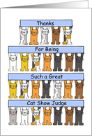 Thanks For Being Such a Great Cat Show Judge Cartoon Cats card