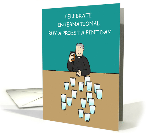 International Buy a Priest a Pint Day, September 9th, Cartoon. card