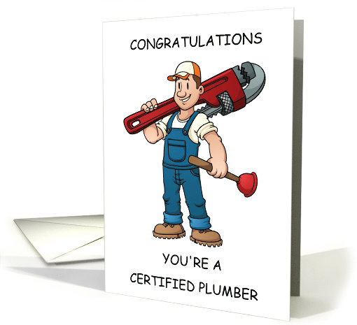 Congratulations You're a Certified Plumber Cartoon Man with Tools card