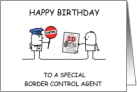 Happy Birthday Border Control Agent Humorous Cartoon card