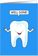 Bravery at the Dentist Well Done Cartoon Talking Tooth card