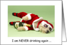 National Hangover Day January 1st Funny Dog in Santa Outfit with Beer card