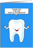 Thank You for the Dental Internship Cartoon Talking Tooth card