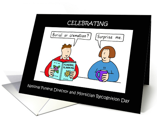 National Funeral Director and Mortician Day Cartoon Humor card