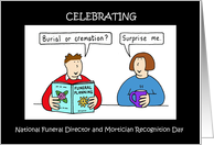 National Funeral Director and Mortician Day Cartoon Humor card