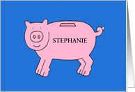 Birthday Money Gift Enclosed Piggy Bank to Personalize Any Name card