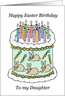 Happy Easter Daughter Cartoon Cake Candles and Bunnies card