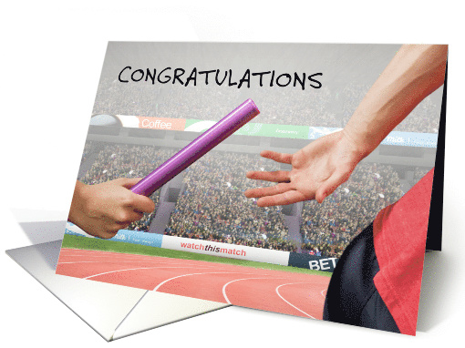 Congratulations on Relay Baton Pass Success for Runner card (1570166)