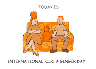 Kiss a Ginger Day...