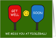 Get Well Soon Pickleball Sports Cartoon Paddles and a Wiffle Ball card