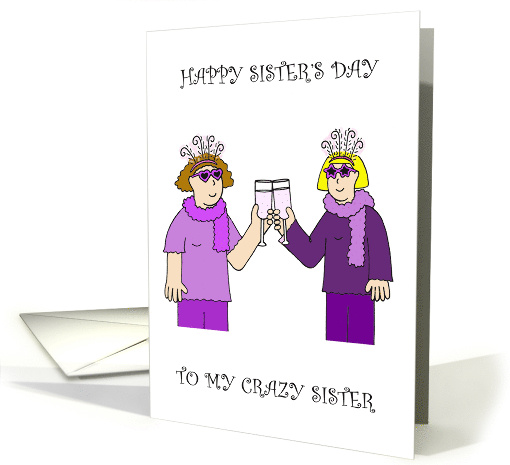 Happy Sister's Day August Two Cartoon Ladies in Funky Outfits card