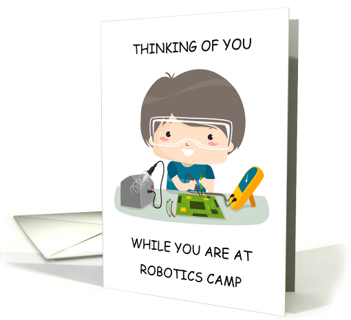 Thinking of You at Robotics Camp Cartoon Child card (1573360)