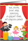 We Hope You are Having a Great Time at Circus Camp card