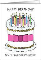 Happy Birthday to Favorite Daughter Cartoon Cake and Candles card