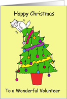 Happy Christmas to Volunteer Cartoon Cat up a Xmas Tree Humor card