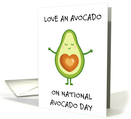 National Avocado Day July 31st Heart Shaped Avocado card (1577168)