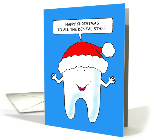 Happy Christmas to all the Dental Staff Talking Cartoon Tooth card