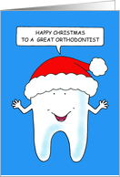 Happy Christmas to a Great Orthodontist Talking Tooth in Santa hat card