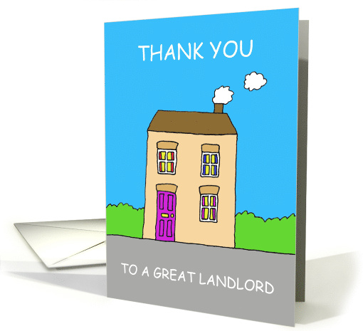 Thanks to a Great Landlord Cute Cartoon House card (1589182)