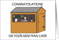 Congratulations on Your New Man Cave Cartoon Shed Humor for HIm card